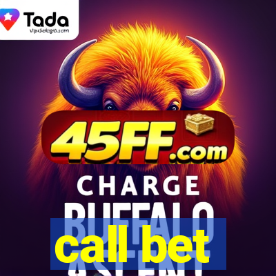 call bet